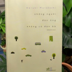 những người đàn ông không có đàn bà - Haruki Murakami