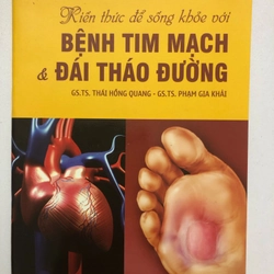 BỆNH TIM MẠCH & ĐÁI THÁO ĐƯỜNG - 56 TRANG, NXB: 2013 295971