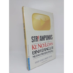 [59K/kg] Streampunks Kẻ Nổi Loạn Định dạng lại ngành truyền thông mới 80% có ố nhẹ HCM1909