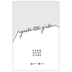 Người Tối Giản - Phạm Quỳnh Giang (Mới 100%) Sách tư duy, kỹ năng sống, Thái Hà Books - SÁCH ĐẠI HỌC
