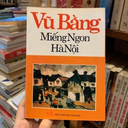 Miếng ngon Hà Nội - Vũ Bằng 129442