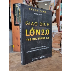 GIAO DỊCH LỚN 2.0 - Peter Pham