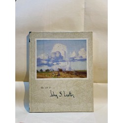 The Art of John. S. Loxton (copy signed by Mrs. Loxton)