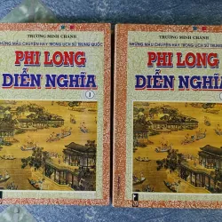 Phi Long diễn nghĩa ( 2 tập) - Trương Minh Chánh