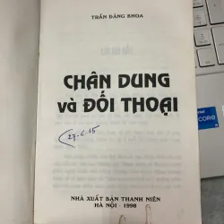CHÂN DUNG VÀ ĐỐI THOẠI - TRẦN ĐĂNG KHOA 712478