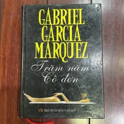 🌿 TRĂM NĂM CÔ ĐƠN – Gabriel García Márquez Nobel văn học bìa cứng sưu tầm 1000 bản 