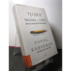 Tư duy nhanh và chậm 2014 mới 80% ố vàng Daniel Kahneman HPB3108 KỸ NĂNG