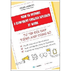 Tự Tin Đối Đáp Tiếng Anh Công Sở - Steven Hobson ASB.PO Oreka Blogmeo 230225