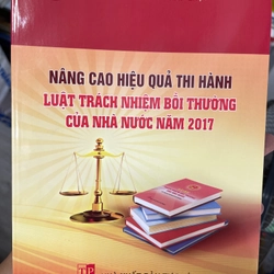 Nâng cao hiệu quả thi hành luật trách nhiệm bồi thường của Nhà nước năm 2017