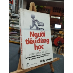 Người tiêu dùng học - Philip Graves