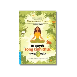 Bí Quyết Sống Tỉnh Thức Trong 8 Ngày - Kathirasan K