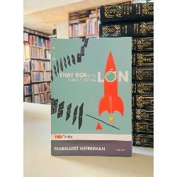 TEDbooks: Thay đổi nhỏ phần thưởng lớn - Margaret Heffernan STB666 Kỹ năng