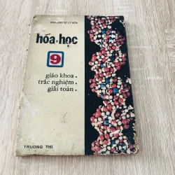 HOÁ HỌC 9 GIÁO KHOA TRẮC NGHIỆM GIẢI TOÁN