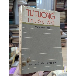 Tư tưởng trước đã - Hoàng Xuân Việt 352774