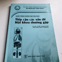 TIẾP CẬN CÁC VẤN ĐỀ NỘI KHOA THƯỜNG GẶP 