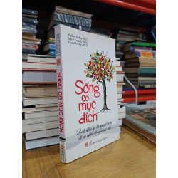 Sống có mục đích - Nhiều tác giả (Thành Khang, Đặng Hà dịch) 549700