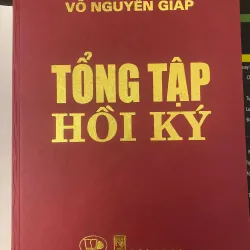 ĐẠI TƯỚNG VÕ NGUYÊN GIÁP TỔNG TẬP HỒI KÝ 740312