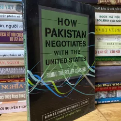Sách cũ: How Pakistan Negotiates with The United States