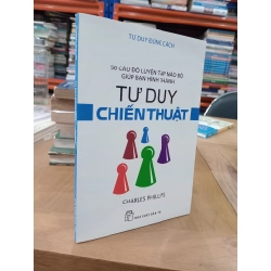 Tư duy đúng cách - Charles Philips