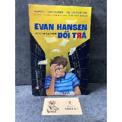 Evan Hansen và bức thư tuyệ mệnh dối trá ( sách lưu kho mới 95%)