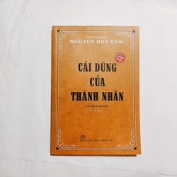 Cái Dũng Của Thánh Nhân - Thu Giang Nguyễn Duy Cần