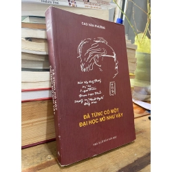 Đã từng có một đại học Mở như vậy - Cao Văn Phương