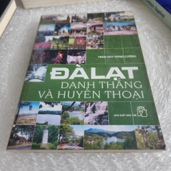 Đà Lạt danh thắng và huyền thoại | Trần Huy Hùng Cường 