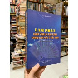 Lạm Phát Hành Trình và Giải Pháp Chống Lạm Phát Ở Việt Nam - TS Lê Quốc Lý 324668
