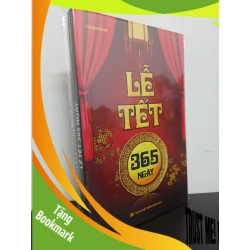 (TẶNG BOOKMARK) Lễ Tết 365 Ngày - Thanh Bình Mới 100% RBK.ASB2902