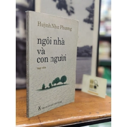 Ngôi nhà và con người - Huỳnh Như Phương