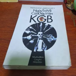 Ngày trở về của điệp viên KGB ( sách hiếm)