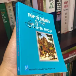 THÁO CỔ CHĂMPA, SỰ THẬT & HUYỀN THOẠI (XB 1998) 699271