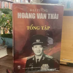 Đại Tướng Hoàng Văn Thái Tuyển tập