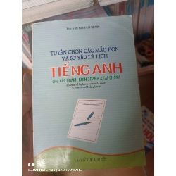 (Sách cũ SCGR) Tuyển Chọn Các Mẫu Đơn Và Sơ Yếu Lý Lịch Tiếng Anh (Cho Các Ngành Kinh Doanh & Tài Chánh) - Vũ Minh, Kim Quang 2005 VAVO-AK2T3 Blogmeo090426