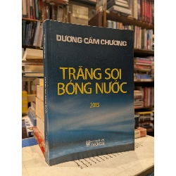 Trăng soi bóng nước - Dương Cẩm Chương