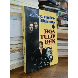 Hoa Tulip đen - Alexandre Dumas (Mai Thế Sang dịch) 470606