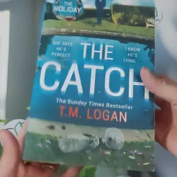 The Catch - T.M. Logan 1033647