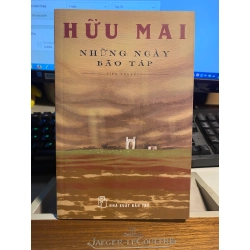 Những ngày bão táp mới 90% 2017 Hữu Mai [2001] SÁCH VĂN HỌC