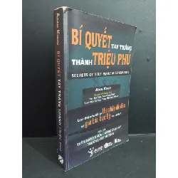 [Sách Cũ SCGR] Bí quyết tay trắng thành triệu phú mới 70% ố có chữ 2014 HCM0612 Adam Khoo DANH NHÂN