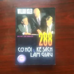 [Sách Kinh Doanh] 288 Cơ Hội & Kế Sách Làm Giàu (William Osler)
