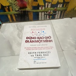 Đừng bao giờ đi ăn 1 mình (sách đã qua sử dụng ,sách real  190016