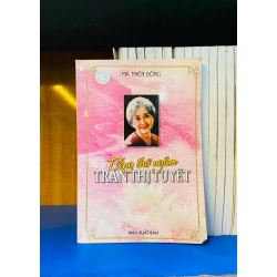 (Sách cũ SCGR) Tiếng thơ ngâm Trần Thị Tuyết - Văn học VAVOY7S-20 Blogmeo090426