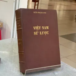 VIỆT NAM SỬ LƯỢC - TRẦN TRỌNG KIM 735122