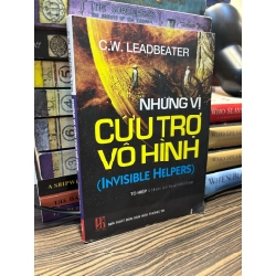 Những vị cứu trợ vô hình - C.W.Leadbeater