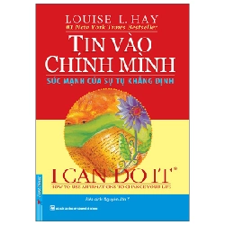 Tin Vào Chính Mình 2022 - louise L. Hay New 100% HCM.PO Oreka-Blogmeo