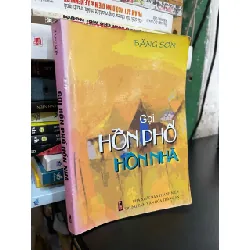 Gọi hồn phố hồn nhà - Băng Sơn