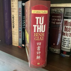 Tứ Thư Bình Giải- Bìa cứng-Tác giả	Lý Minh Tuấn 186249