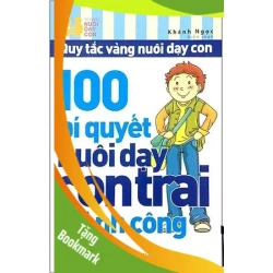 (TẶNG BOOKMARK) 100 bí quyết nuôi dạy con trai thành công - In lần 10 ( TB 2023), 105 - Khánh Ngọc - 2023 - TÂM LÝ GIÁO DỤC