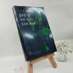 Gặp Gì Ăn Nấy , Xin Mời! - Lê Giang 131854