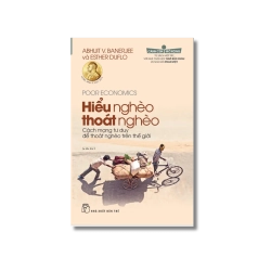 Cánh cửa mở rộng. Hiểu nghèo thoát nghèo - Abhijit V.Banerjee ; Esther Duflo Vanvosach